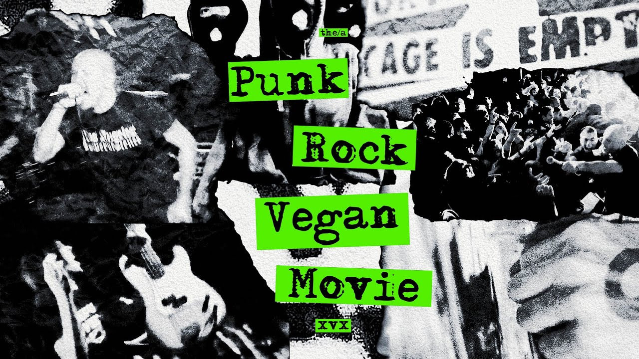 Punk Rock Vegan Movie - 剧照