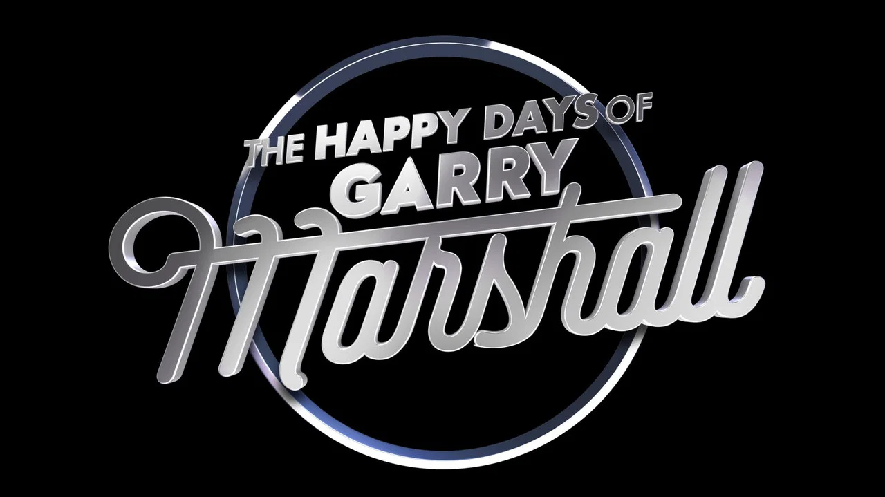The Happy Days of Garry Marshall - 剧照