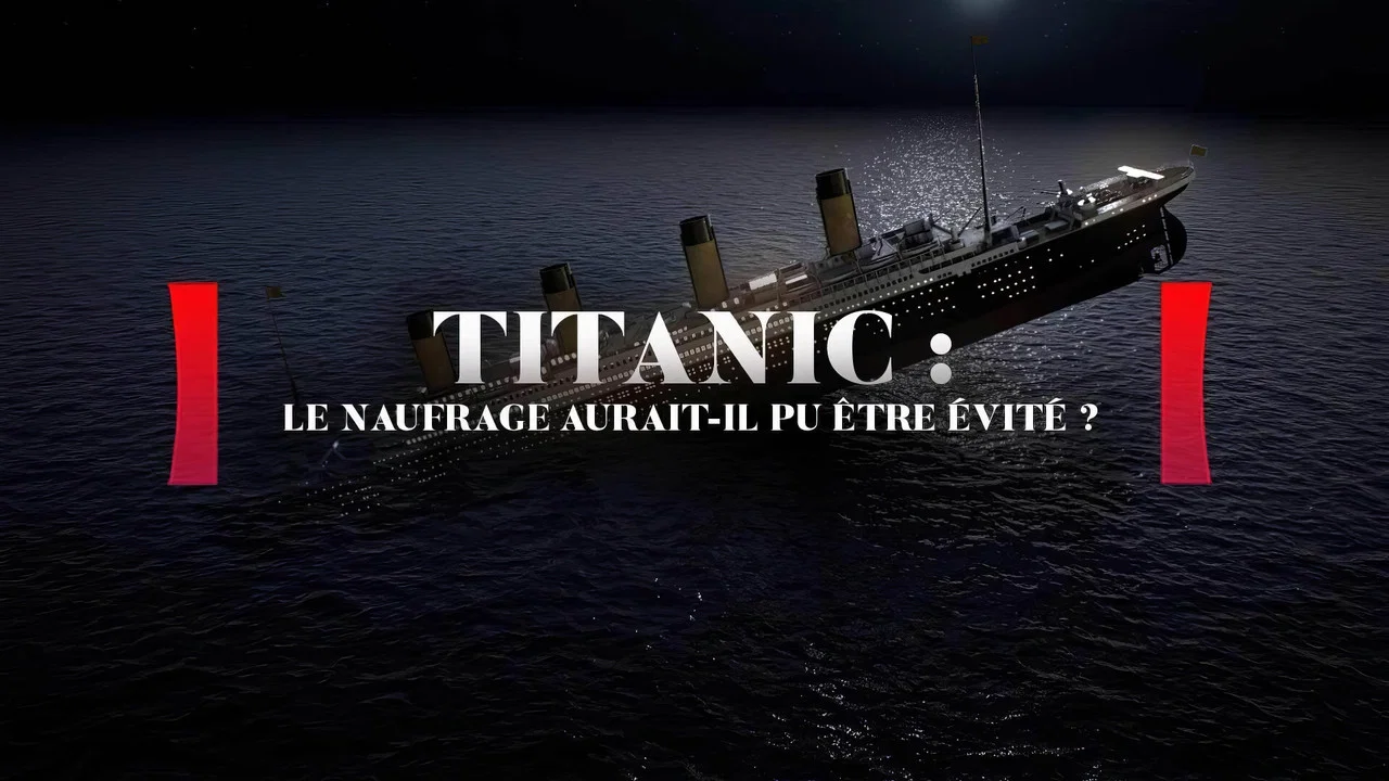 Titanic : Le naufrage aurait-il pu &ecirc;tre &eacute;vit&eacute; ? - 剧照