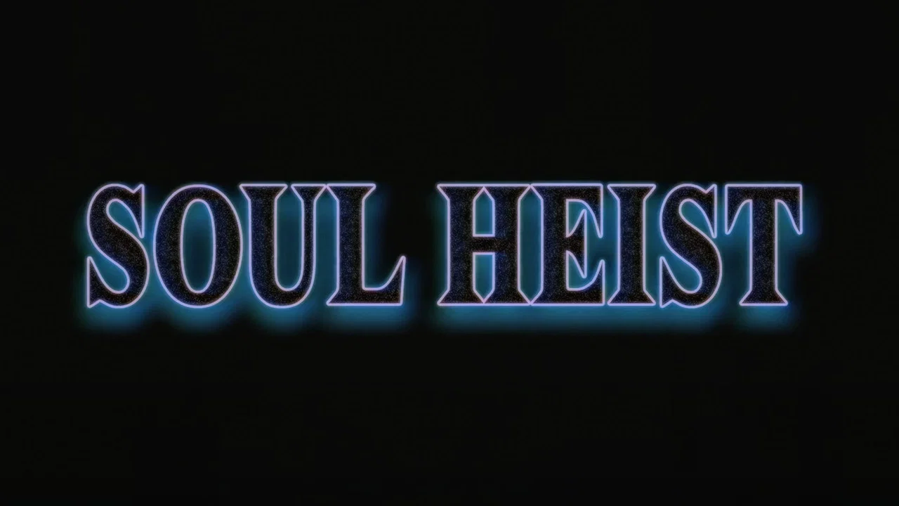 Soul Heist - 剧照