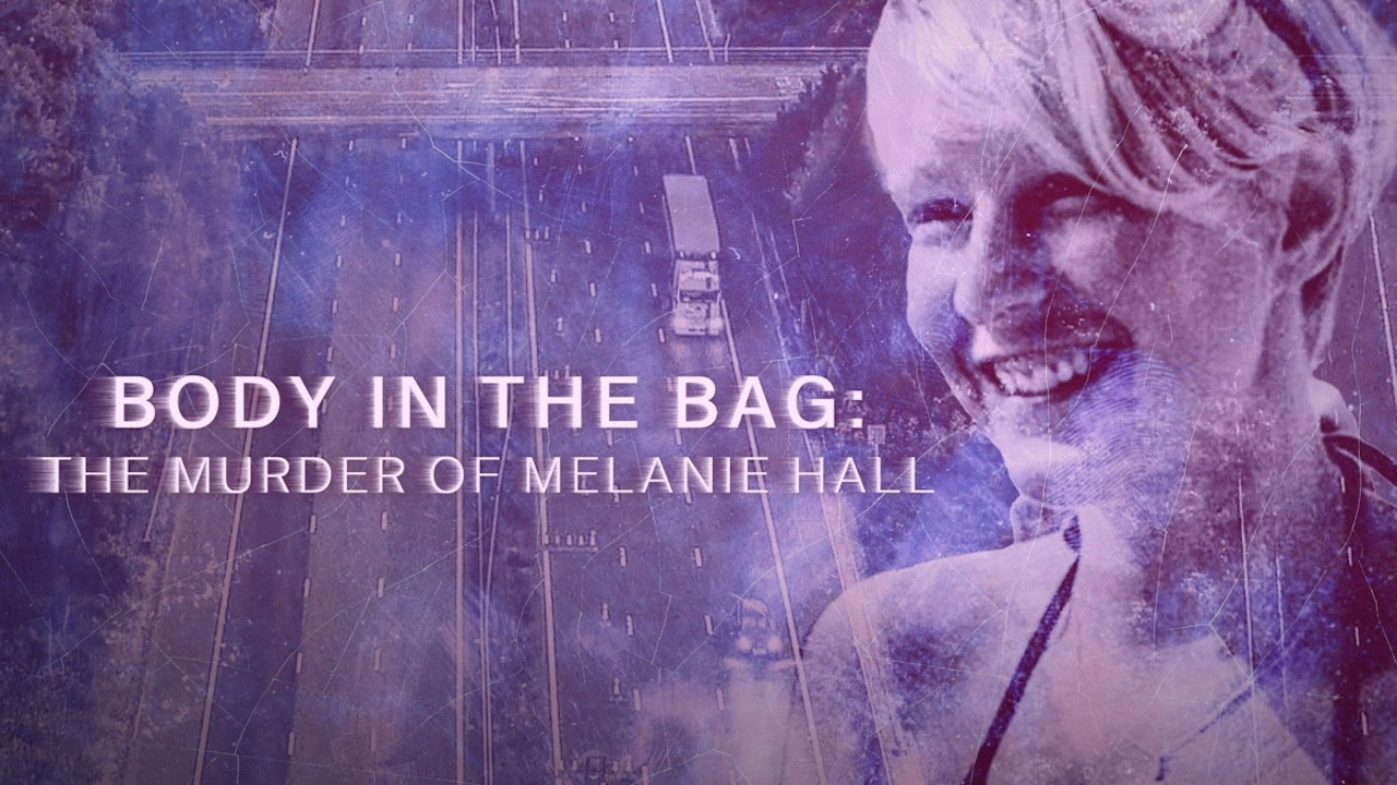 The Body in the Bag: The Murder of Melanie Hall - 剧照