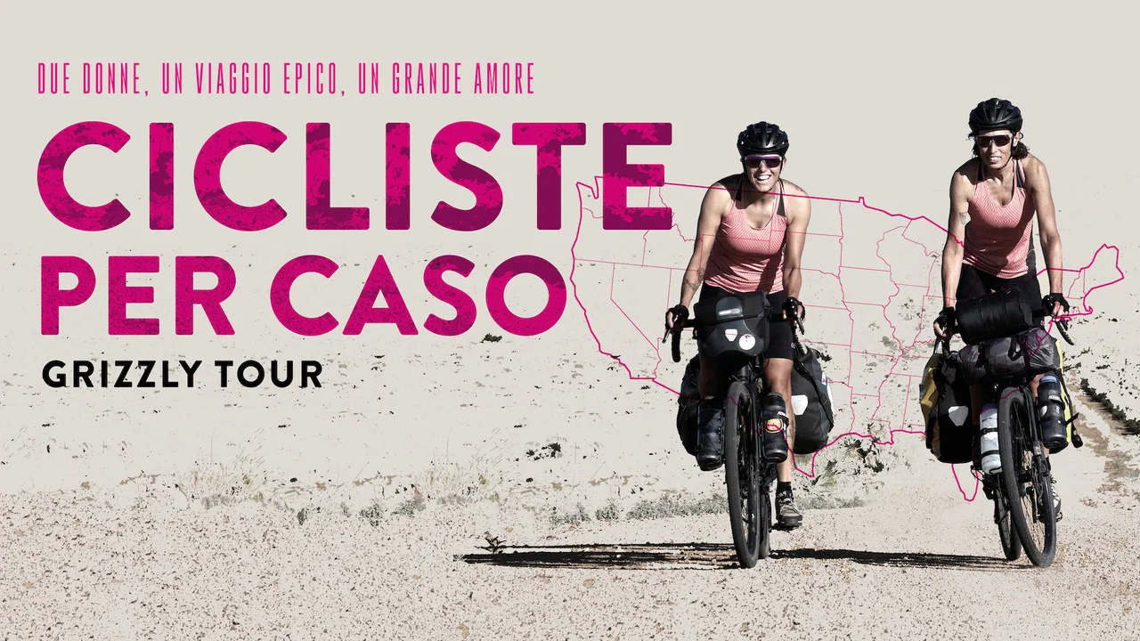 Cicliste per Caso &ndash; Grizzly Tour - 剧照