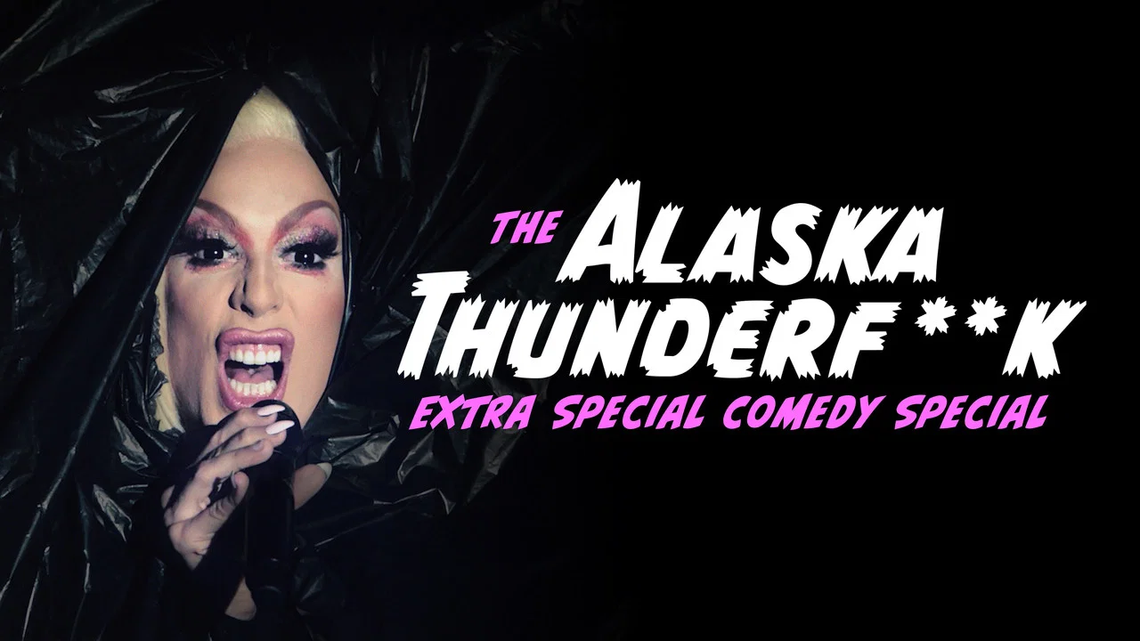 The Alaska Thunderfuck Extra Special Comedy Special - 剧照