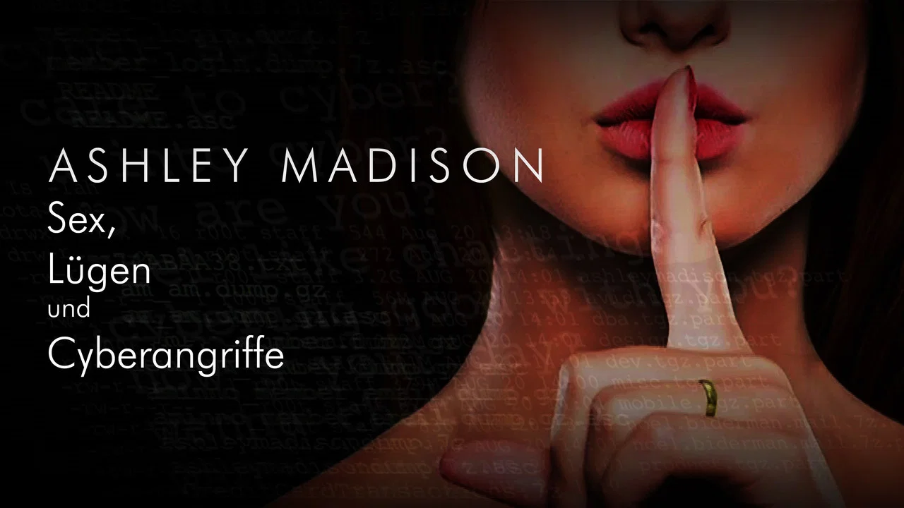 Ashley Madison: Sex, Lies and Cyber Attacks - 剧照