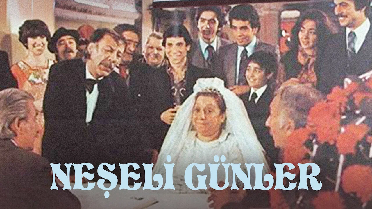 Neşeli G&uuml;nler - 剧照