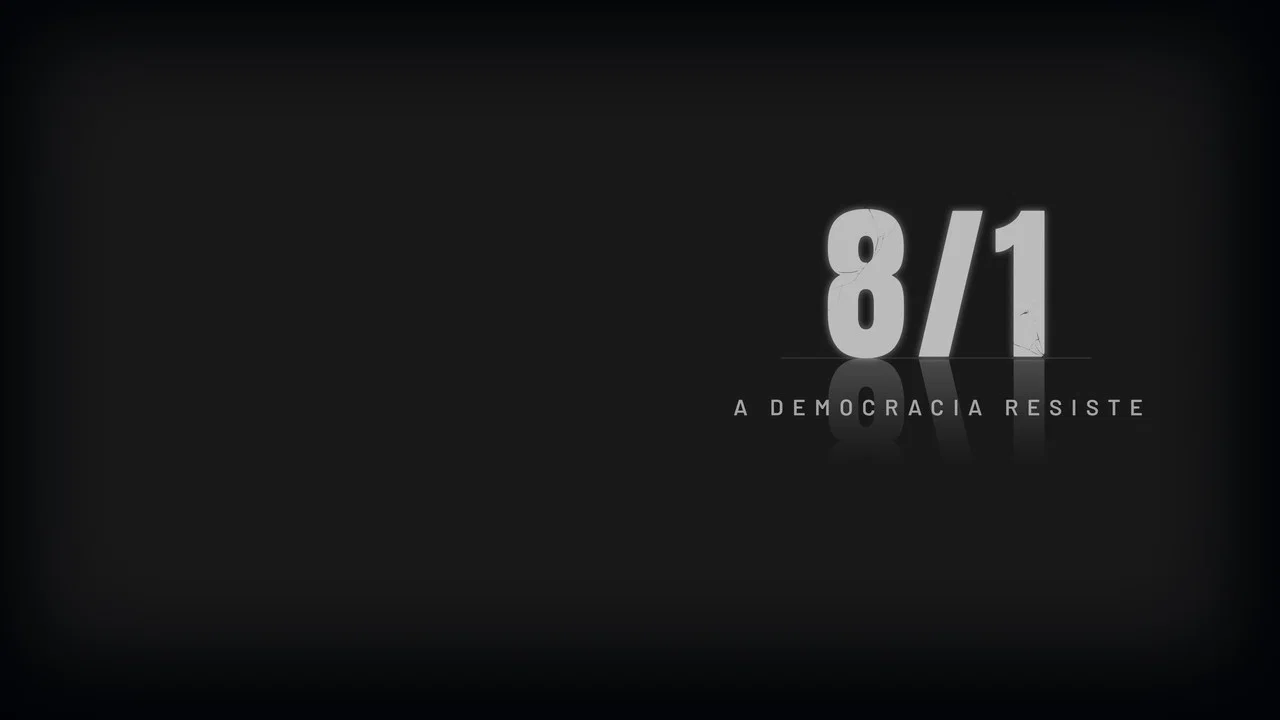 8/1 &ndash; A Democracia Resiste - 剧照