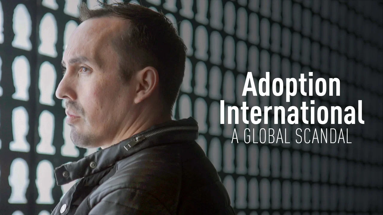 Adoption internationale, un scandale plan&eacute;taire - 剧照