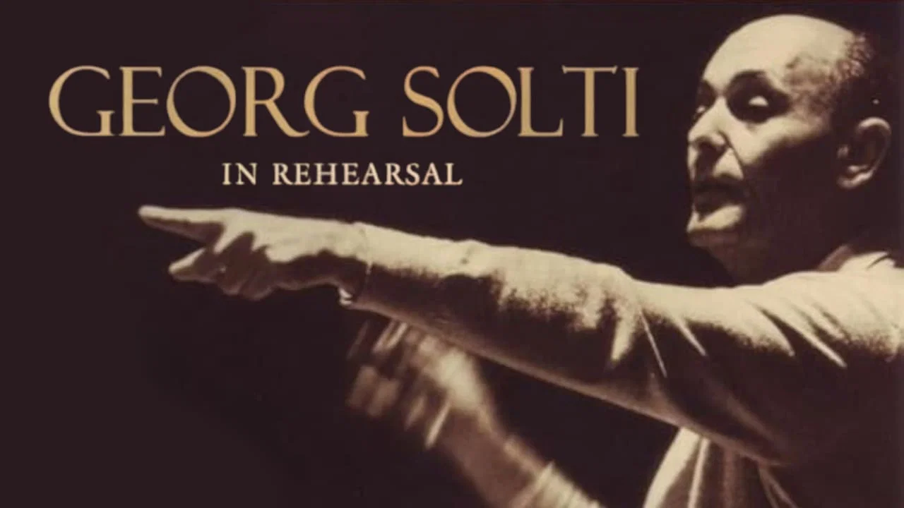 Georg Solti: In Rehearsal - 剧照