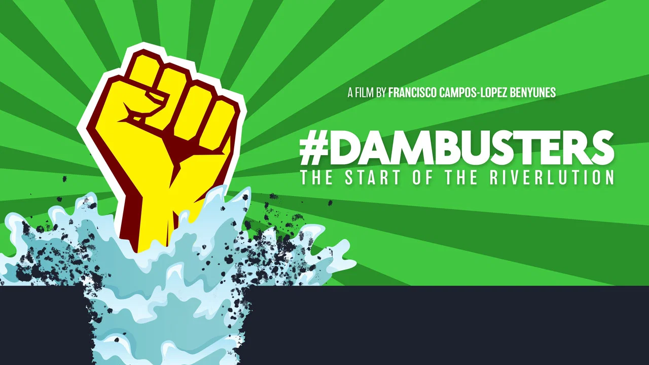 #Dambusters: The Start of the Riverlution - 剧照