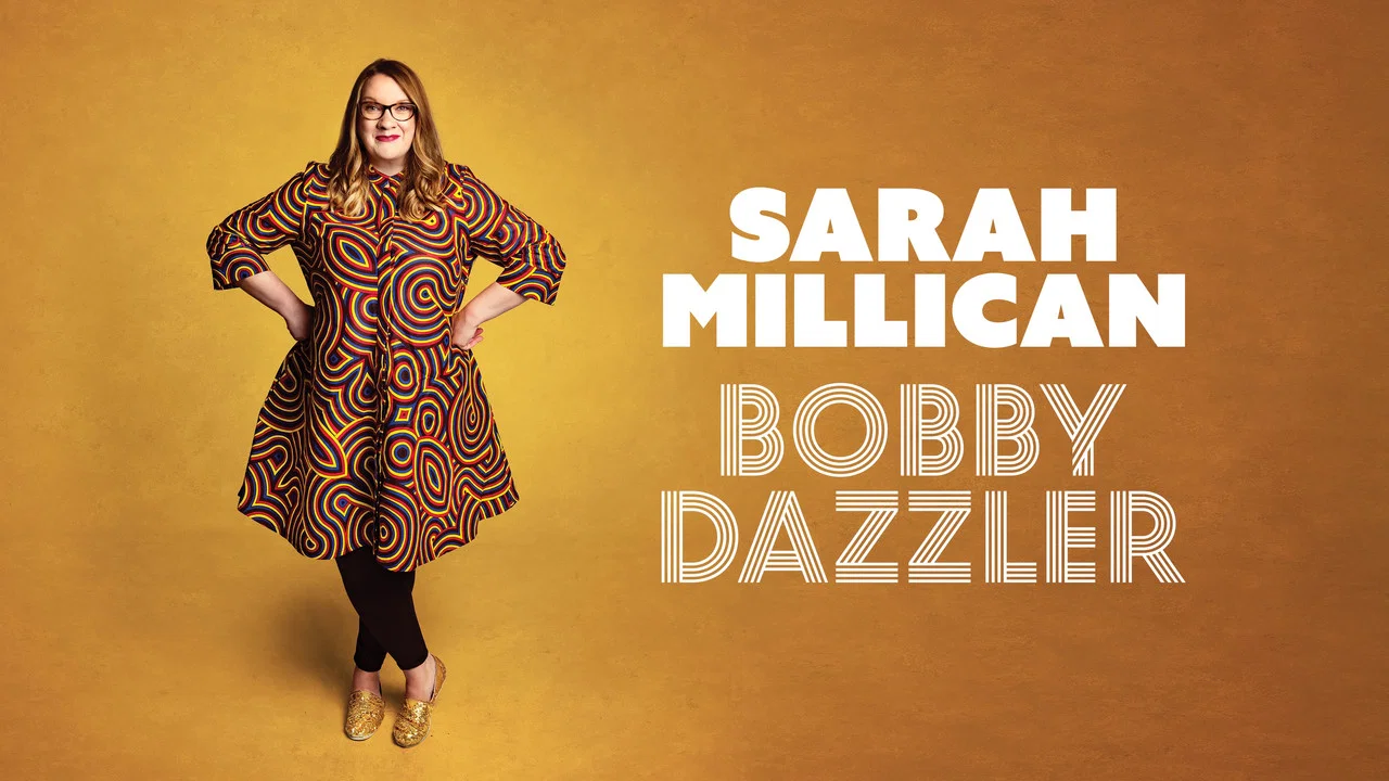 Sarah Millican: Bobby Dazzler - 剧照