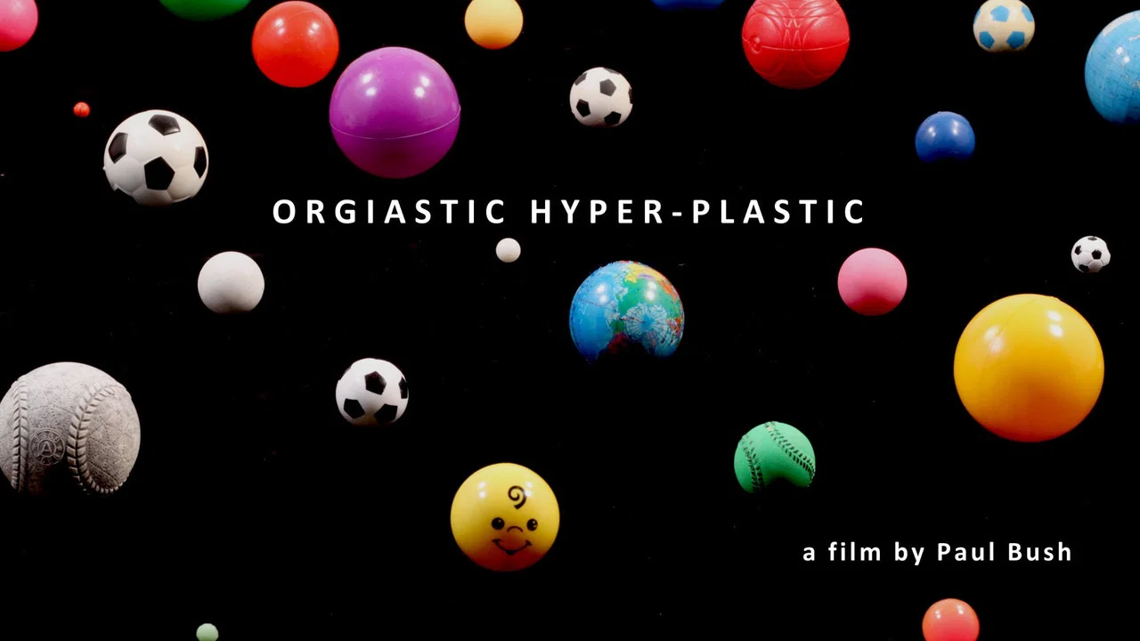 Orgiastic Hyper-Plastic - 剧照