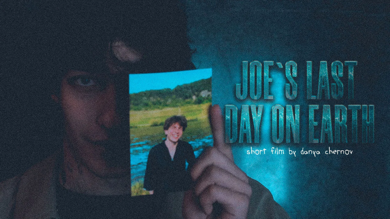 Joe`s last day on Earth - 剧照
