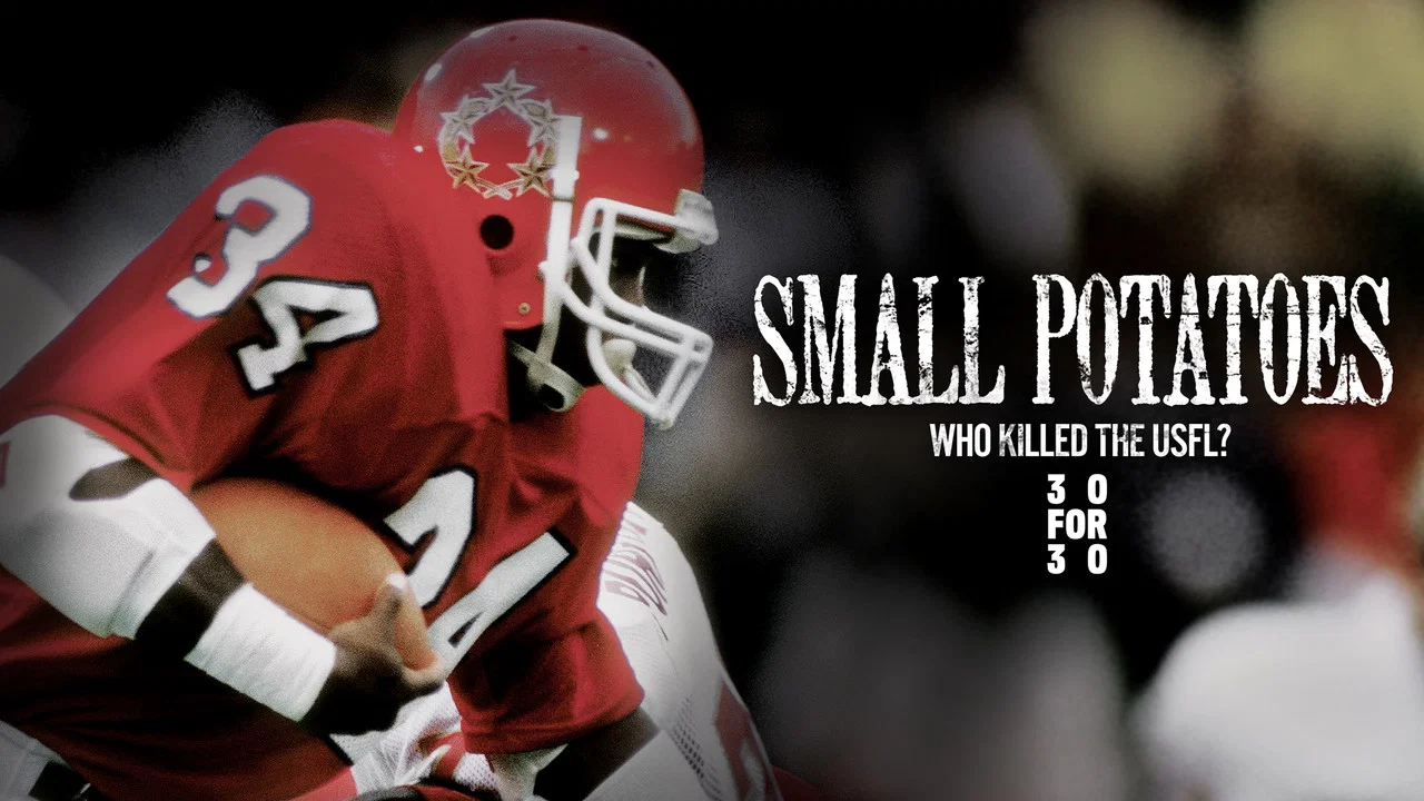 Small Potatoes: Who Killed the USFL? - 剧照