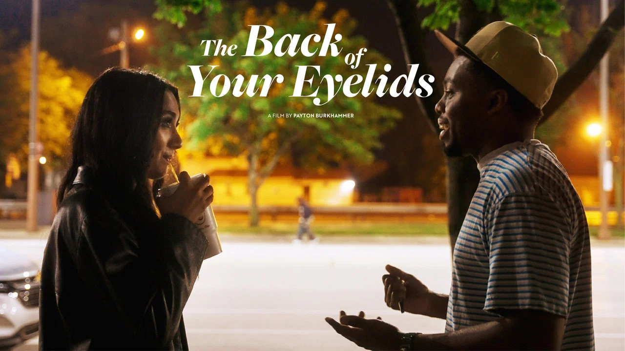 The Back of Your Eyelids - 剧照