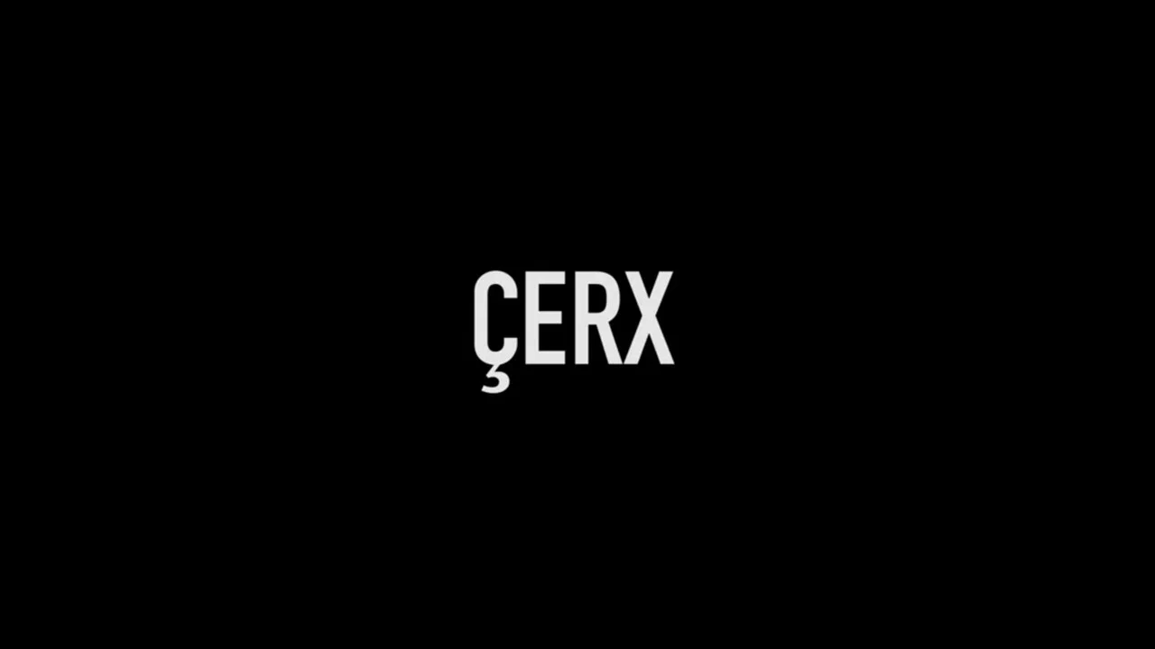 &Ccedil;erx - 剧照