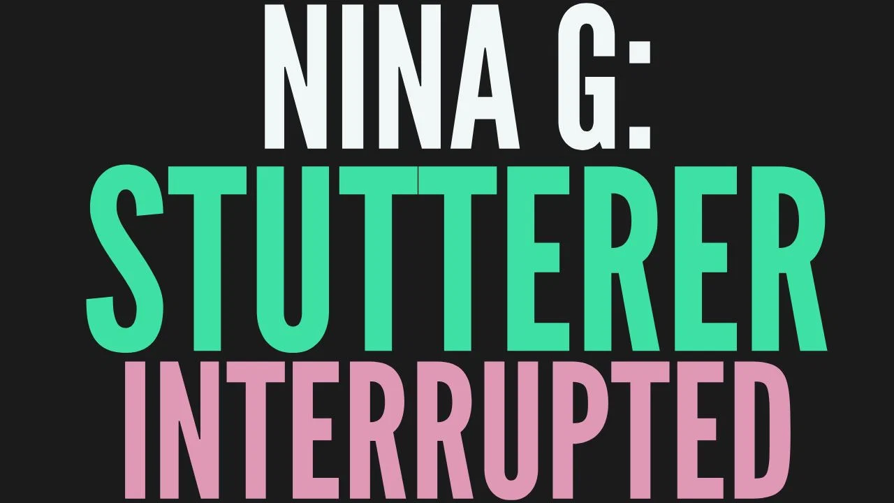 NINA G: STUTTERER INTERRUPTED - 剧照