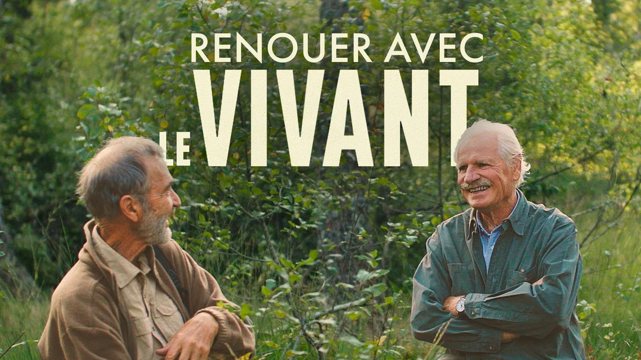 Renouer avec le vivant - 剧照