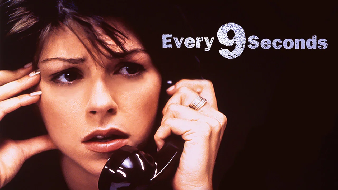 Every 9 Seconds - 剧照