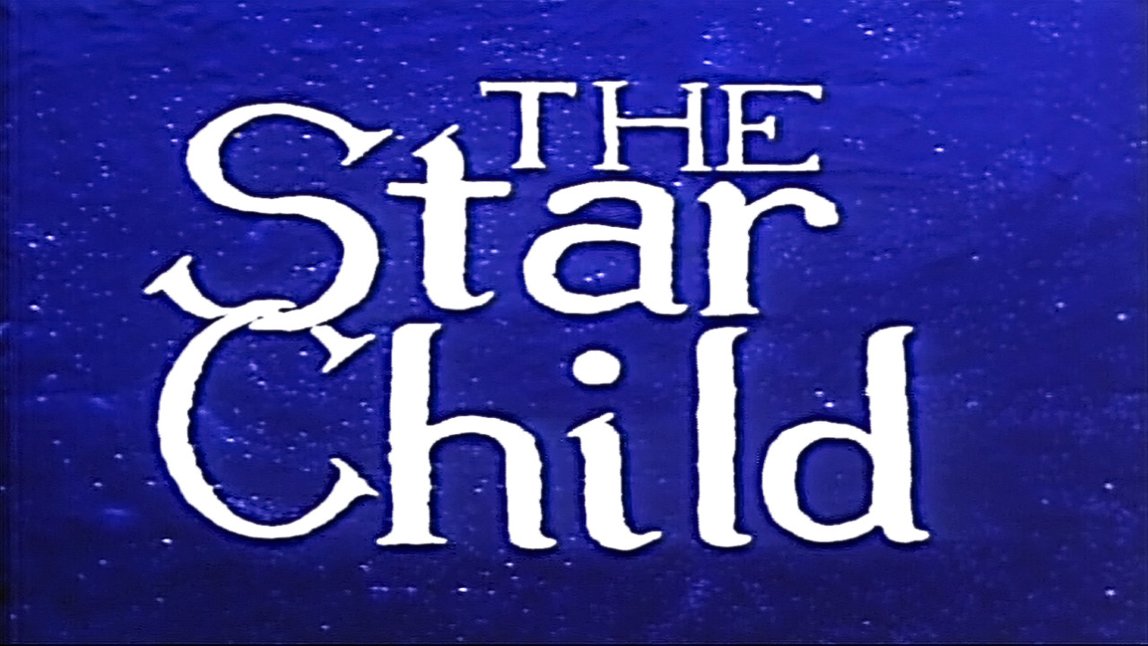 The Star Child - 剧照
