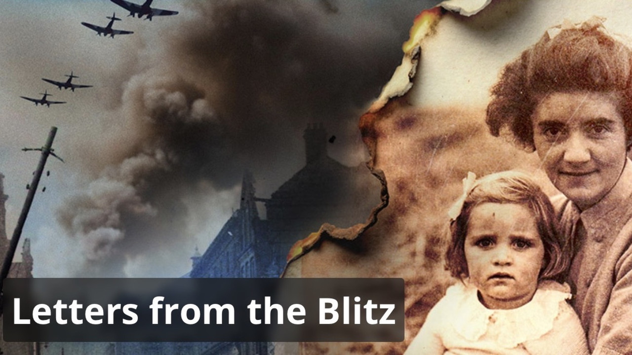 Letters from the Blitz - 剧照