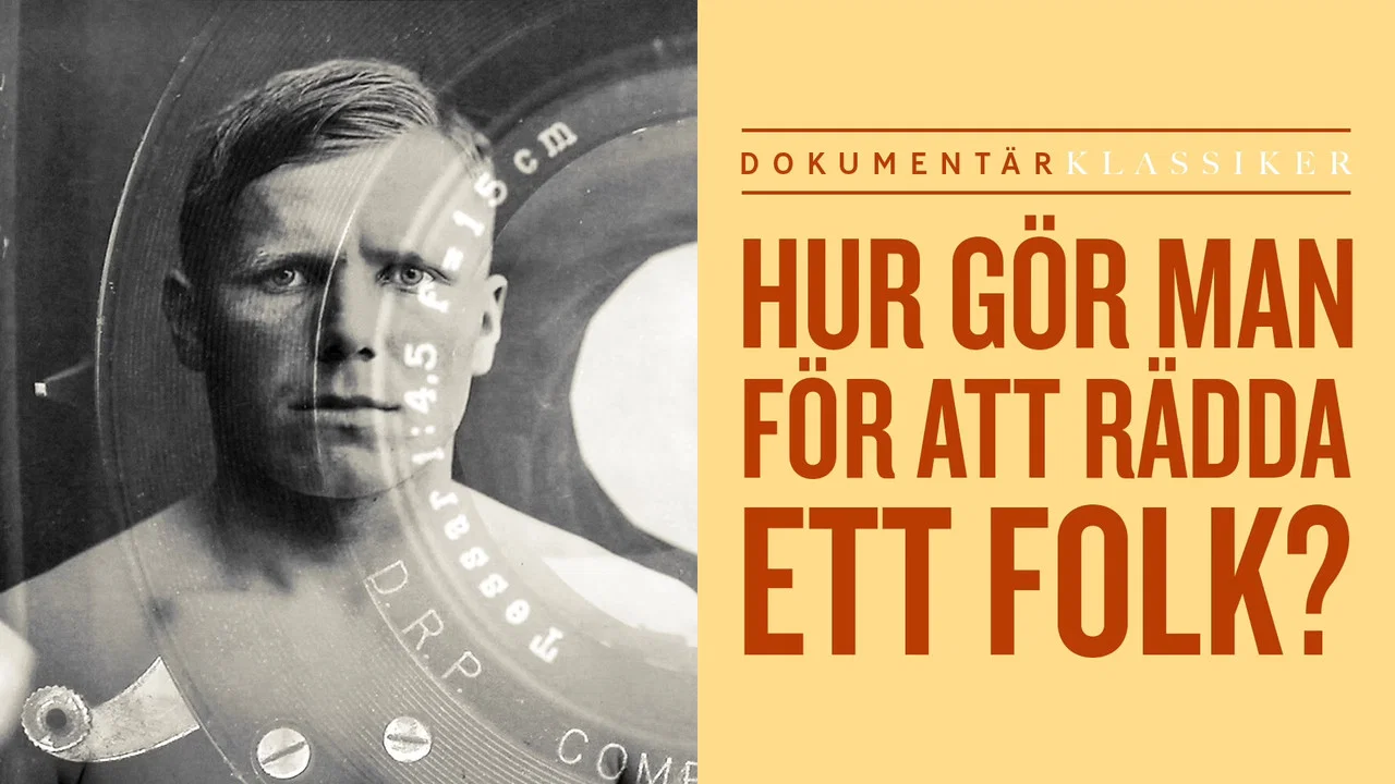 Hur g&ouml;r man f&ouml;r att r&auml;dda ett folk? - 剧照