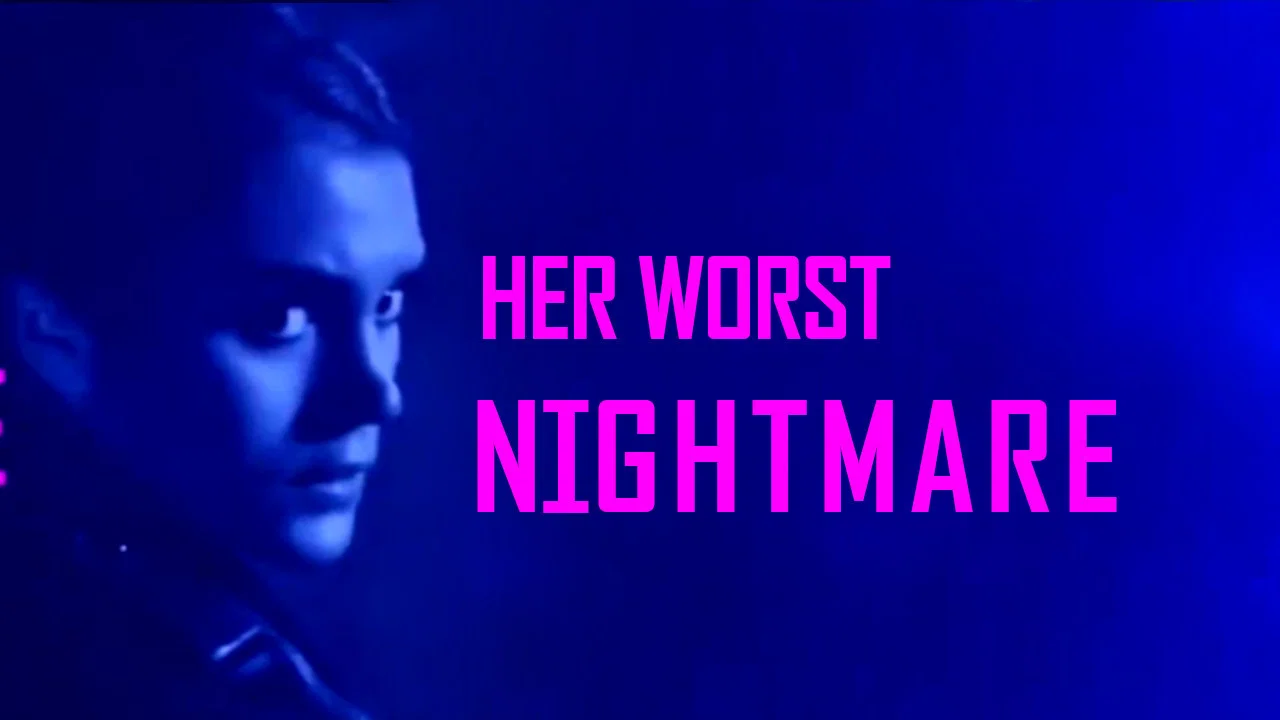 Her Worst Nightmare - 剧照