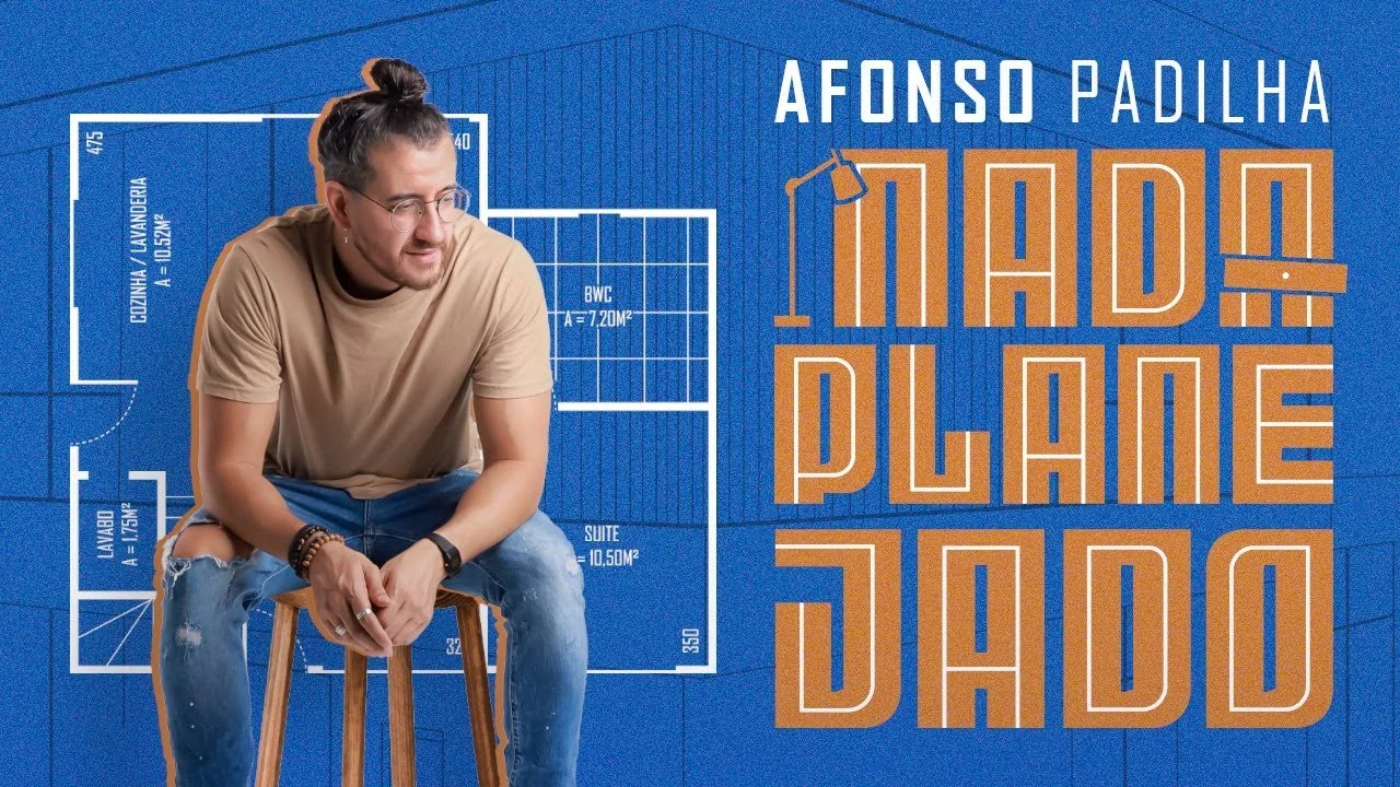 Afonso Padilha: Nada Planejado - 剧照