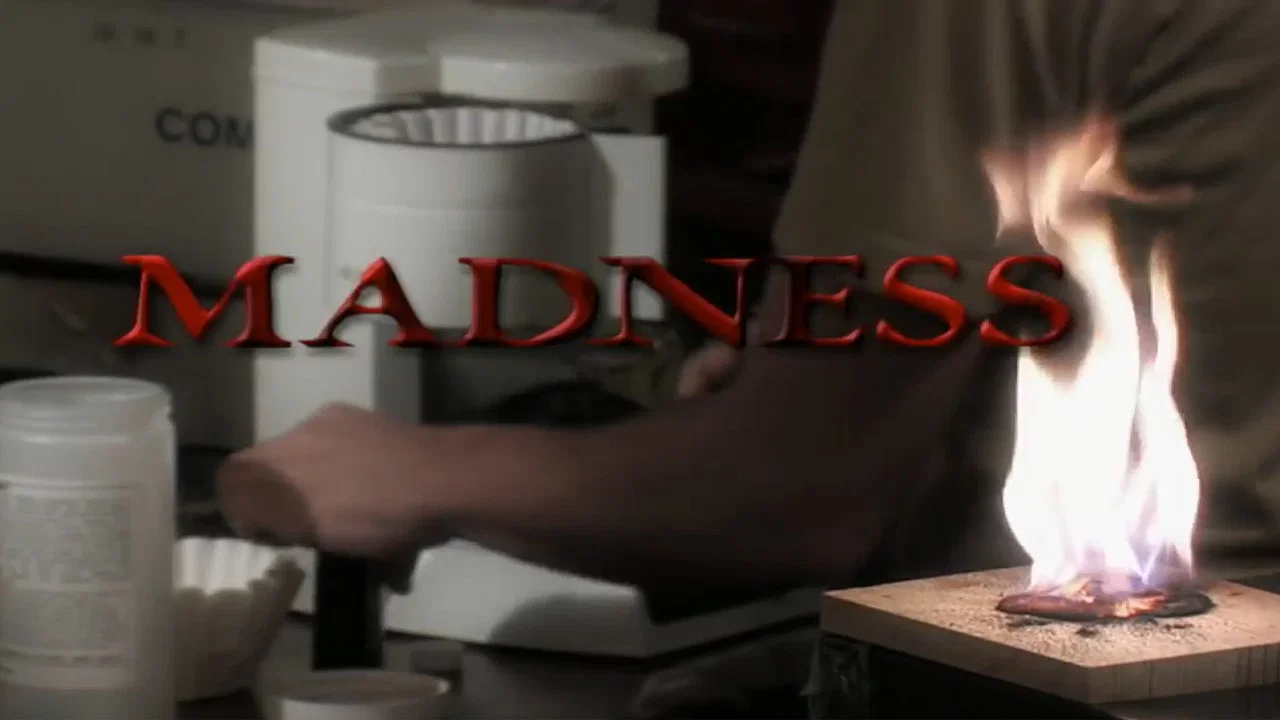 Madness - 剧照