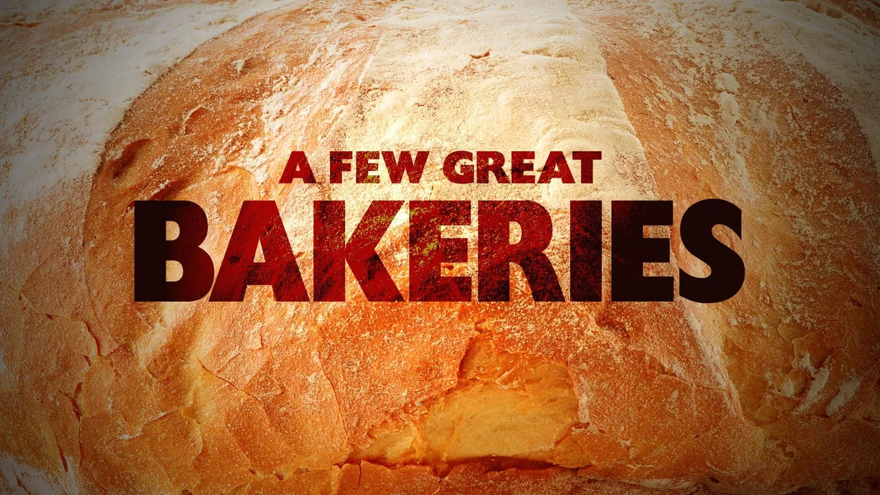 A Few Great Bakeries - 剧照