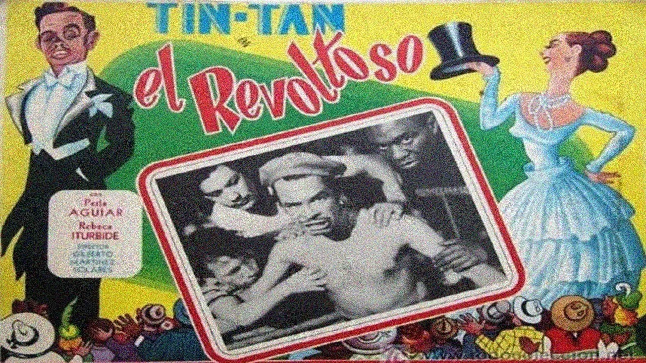El revoltoso - 剧照