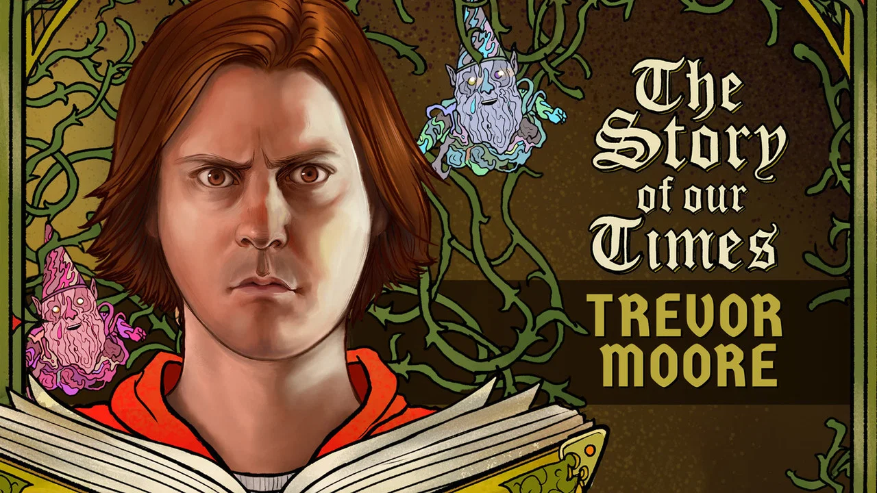 Trevor Moore: The Story of Our Times - 剧照