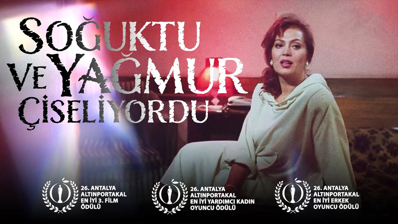 Soğuktu ve Yağmur &Ccedil;iseliyordu - 剧照