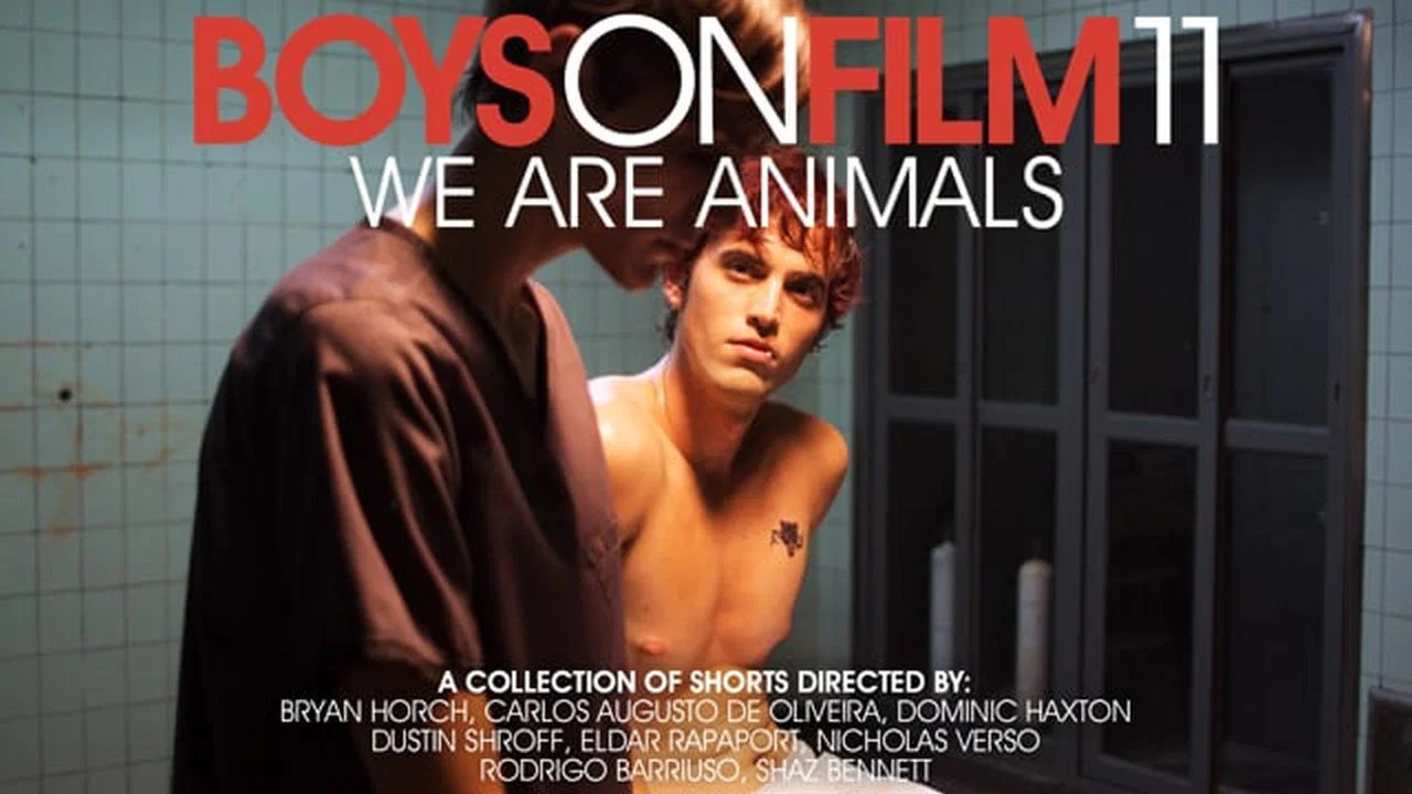 Boys On Film 11: We Are Animals - 剧照