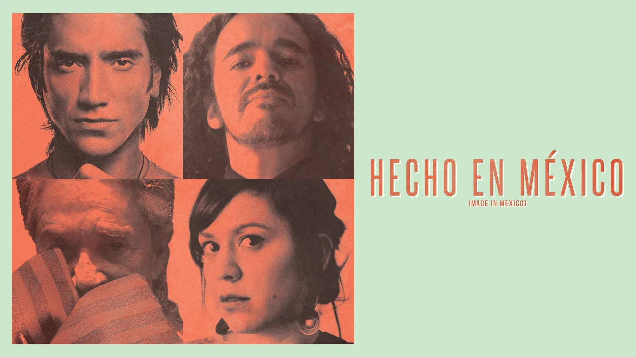 Hecho en M&eacute;xico - 剧照