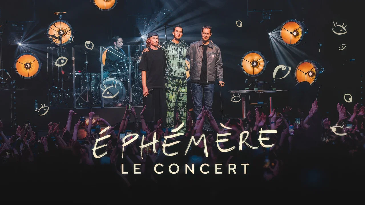 Eph&eacute;m&egrave;re - Le concert - 剧照