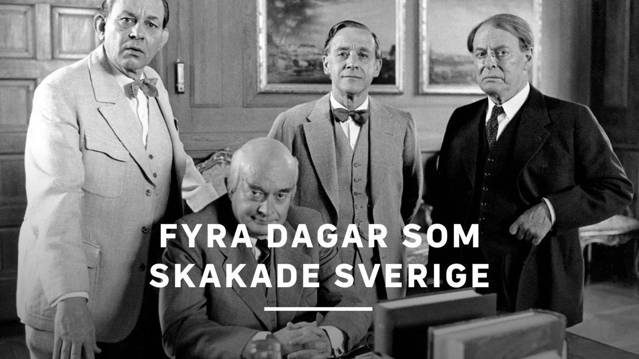 Fyra dagar som skakade Sverige - Midsommarkrisen 1941 - 剧照