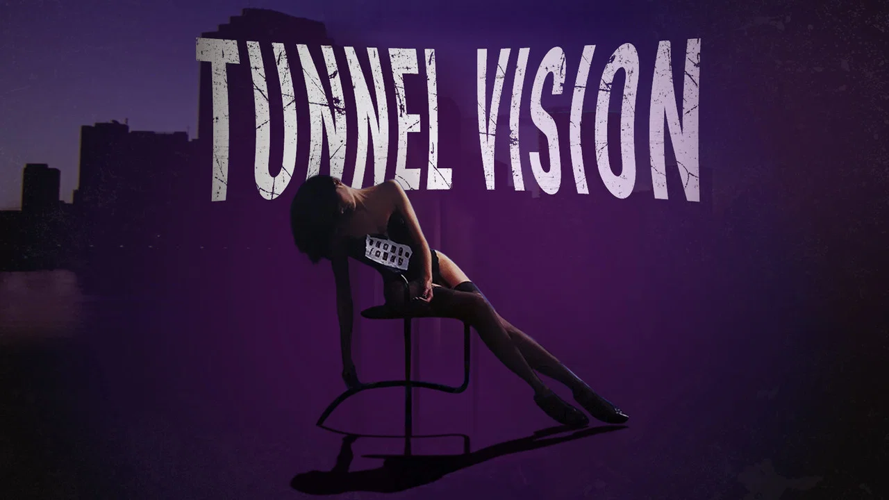 Tunnel Vision - 剧照