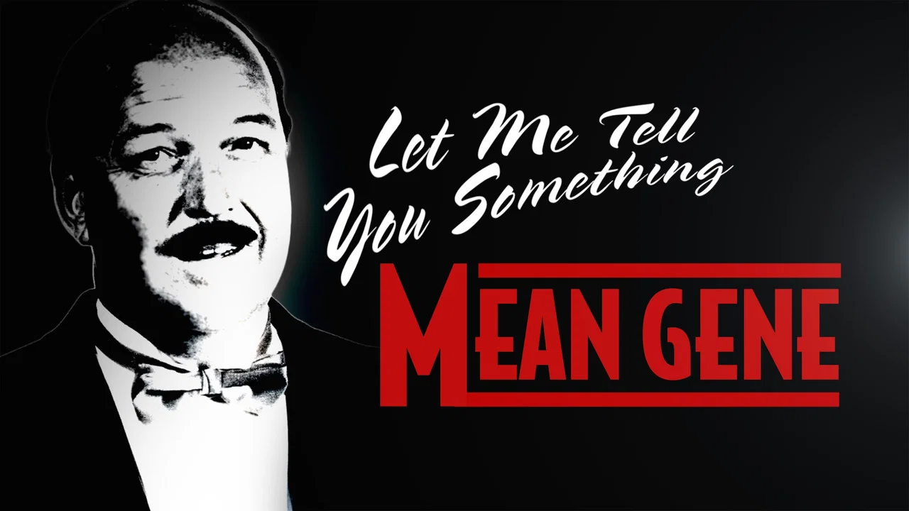 WWE: Let Me Tell You Something Mean Gene - 剧照