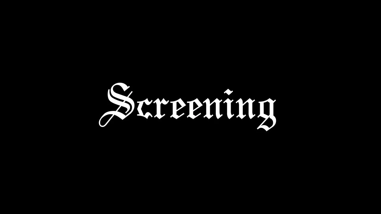 Screening - 剧照