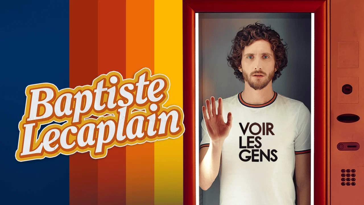 Baptiste Lecaplain - Voir les gens - 剧照