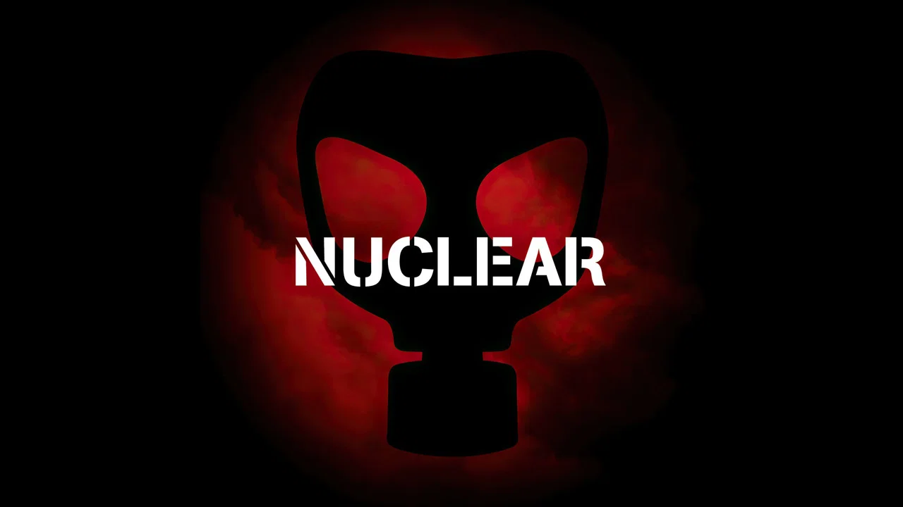 Nuclear - 剧照