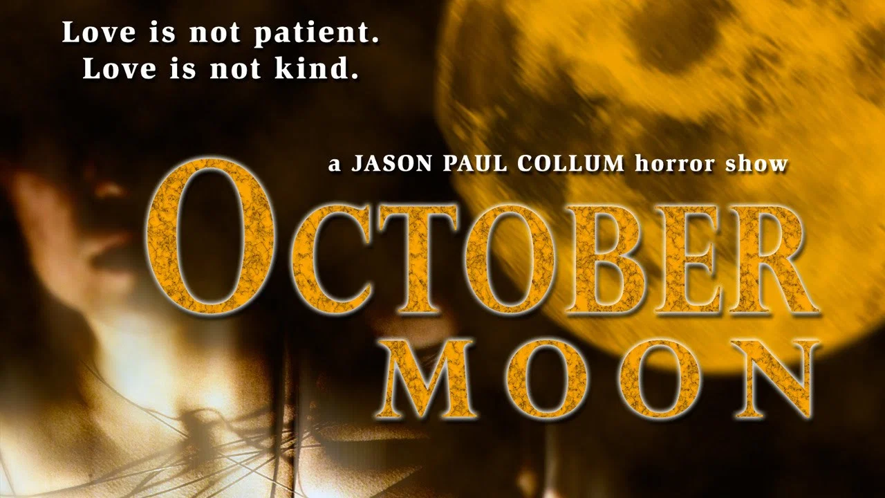 October Moon - 剧照