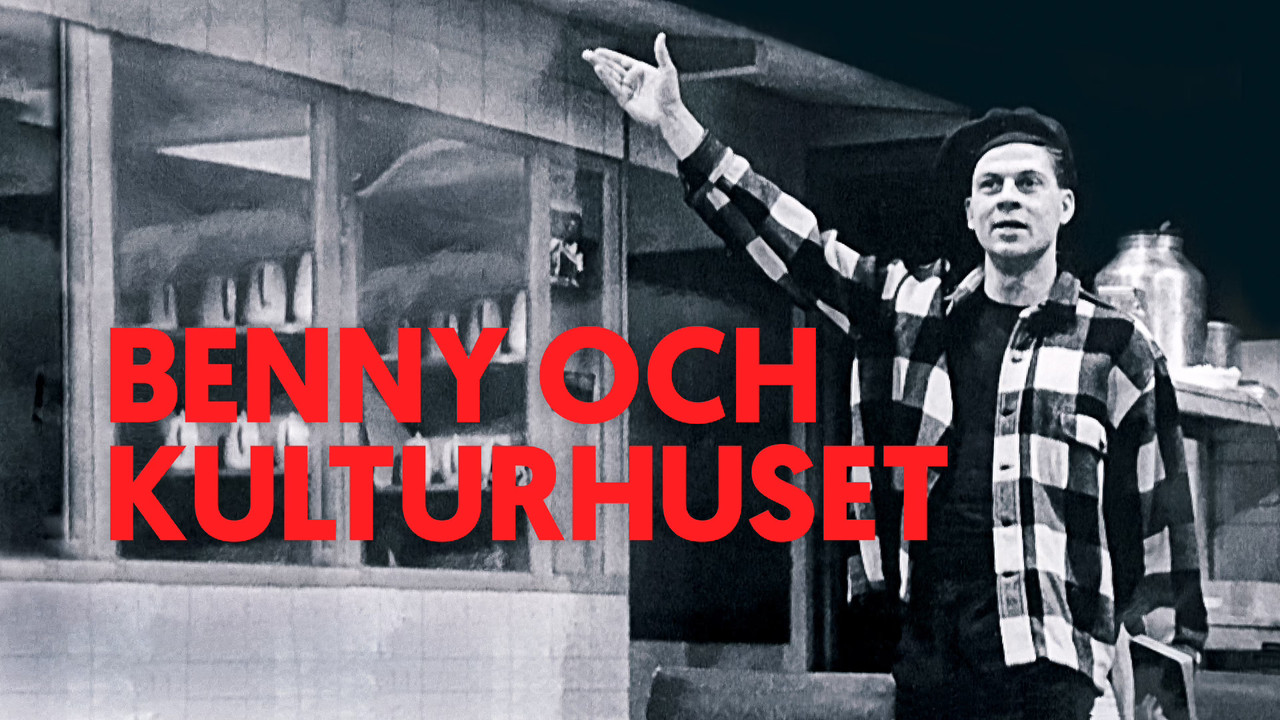 Benny och kulturhuset - 剧照