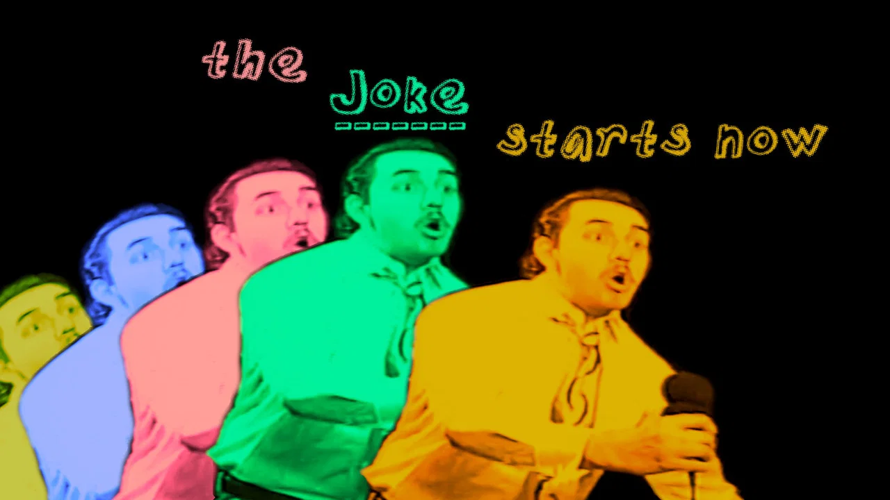 The Joke Starts Now - 剧照