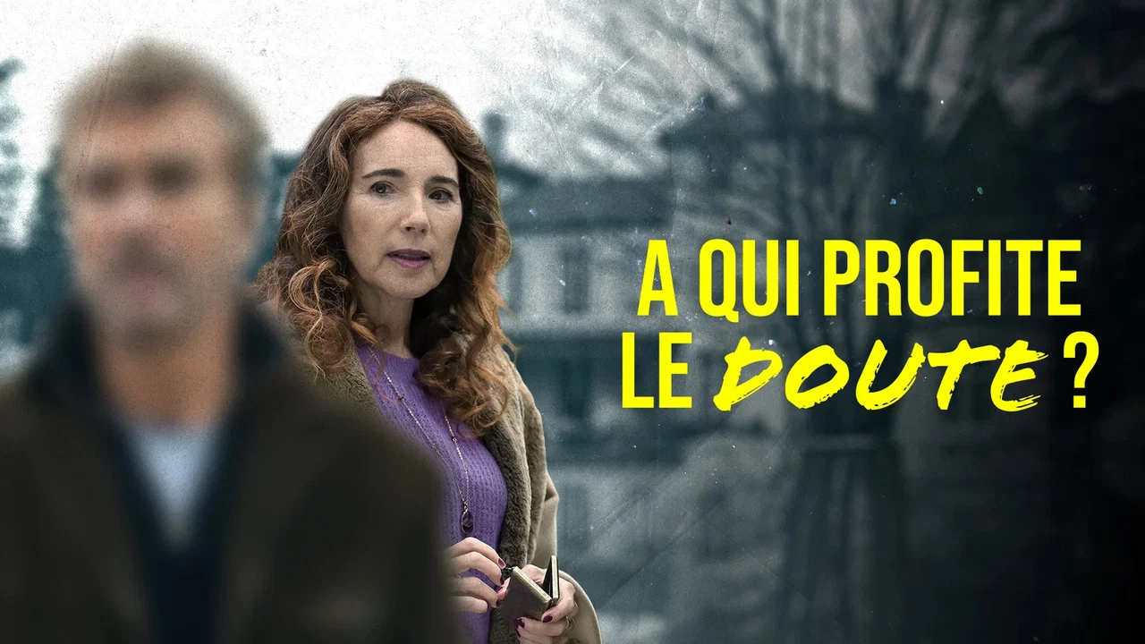 &Agrave; qui profite le doute ? - 剧照