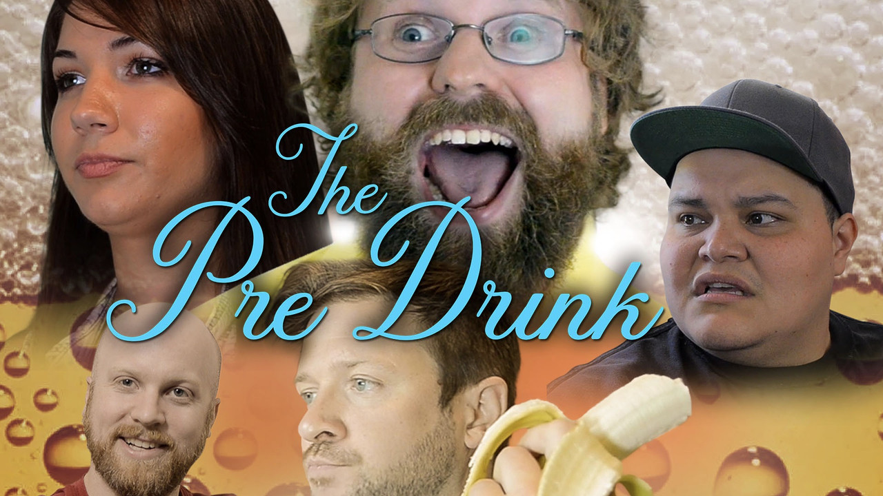 The Pre-Drink - 剧照