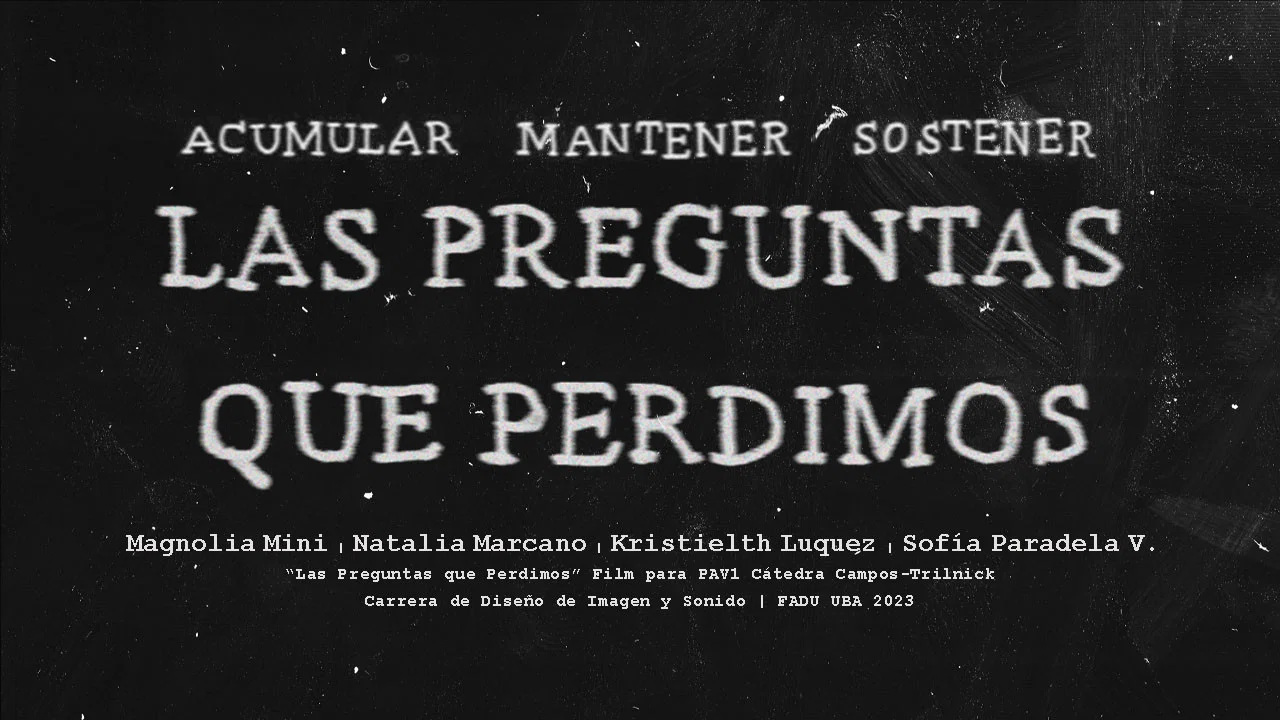 Las Preguntas que Perdimos - 剧照