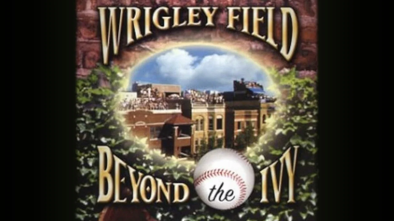 Wrigley Field: Beyond the Ivy - 剧照