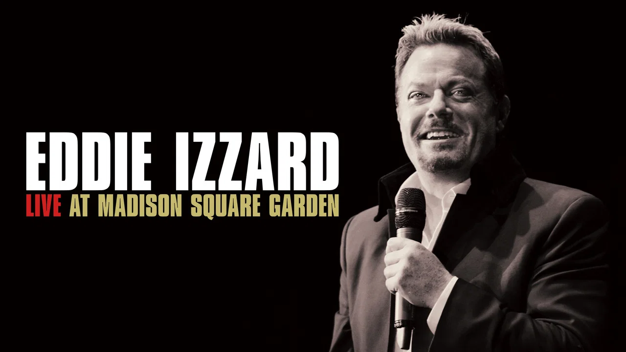 Eddie Izzard: Live at Madison Square Garden - 剧照