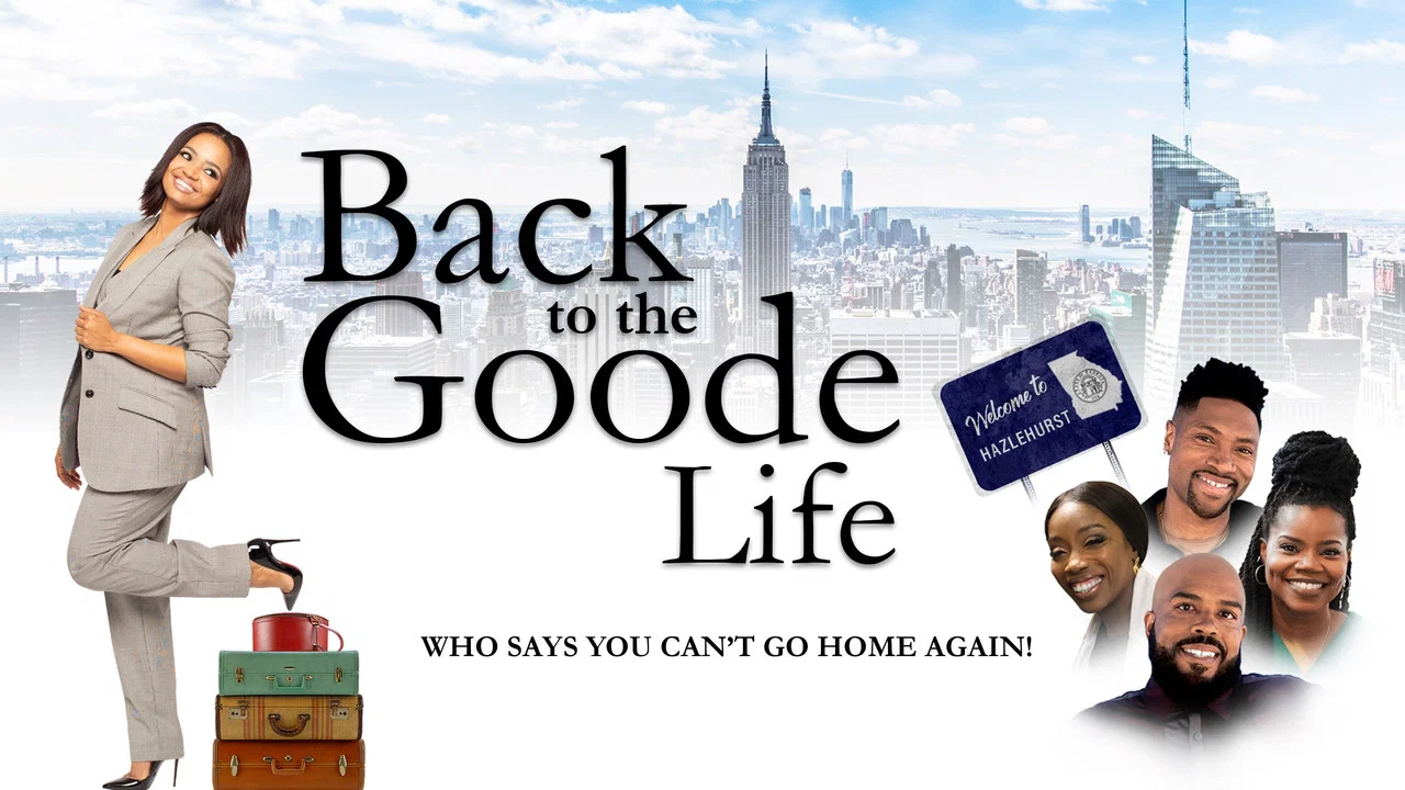 Back to the Goode Life - 剧照